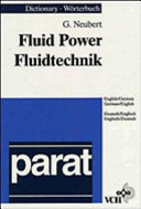 Dictionary of fluid power : English/German, German/English = Wörterbuch Fluidtechnik : Englisch/Deutsch, Deutsch/Englisch /