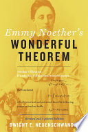 Emmy Noether's wonderful theorem /