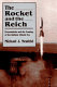 The rocket and the Reich : Peenemünde and the coming of the ballistic missile era /