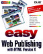 Easy Web publishing with HTML 3.2 /