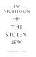 The stolen Jew /