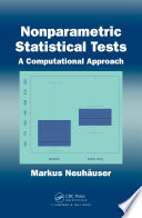 Nonparametric statistical tests : a computational approach /