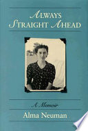 Always straight ahead : a memoir /