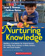 Nurturing knowledge /