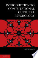 Introduction to computational cultural psychology /