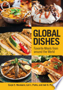 Global dishes : favorite meals from around the world /