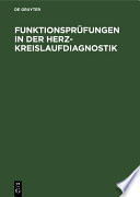 Funktionsprüfungen in der Herz-Kreislaufdiagnostik