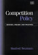 Competition policy : history, theory and practice /