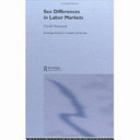 Sex differences in labor markets /