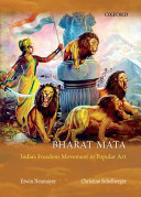 Bharat mata : India's freedom movement in popular art /