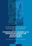 Dommusikarchiv Salzburg (A-Sd). Thematischer Katalog der musikalischen Quellen, Reihe A.