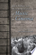 Meaning and interpretation of music in cinema /