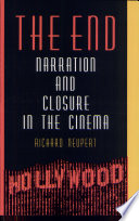 The end : narration and closure in the cinema /