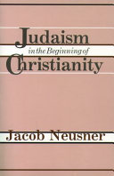Judaism in the beginning of Christianity /