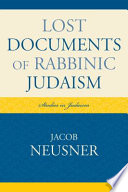 Lost documents of rabbinic Judaism /