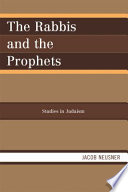 The rabbis and the prophets /