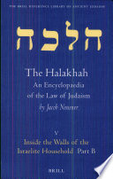 The Halakhah : an encyclopaedia of the law of Judaism /