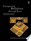 Comparing religions through law : Judaism and Islam /