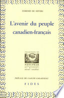 L'avenir du peuple canadien-francais /