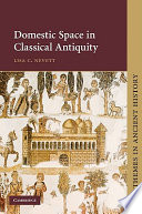 Domestic space in classical antiquity /