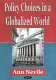Policy choices in a globalized world /