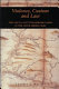 Violence, custom and law : the Anglo-Scottish border lands in the later Middle Ages /