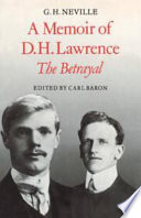 A memoir of D.H. Lawrence : ('The betrayal') /