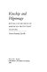 Kinship and pilgrimage : rituals of reunion in American Protestant culture /