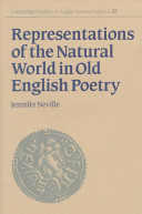 Representations of the natural world in Old English poetry /