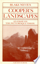 Cooper's landscapes : an essay on the picturesque vision /