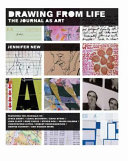 Drawing from life : the journal as art /