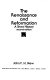 The Renaissance and Reformation : a short history /