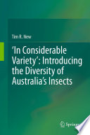 'In considerable variety' : introducing the diversity of Australia's insects /