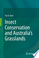 Insect Conservation and Australia's Grasslands /