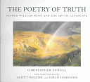 The poetry of truth : Alfred William Hunt and the art of landscape /