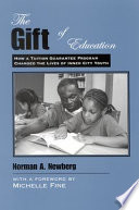 The gift of education : how a tuition guarantee program changed the lives of inner-city youth /