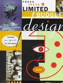 Fresh ideas in limited budget design : an eye opener /