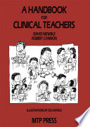 A Handbook for Clinical Teachers /