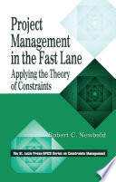 Project management in the fast lane : applying the theory of constraints /