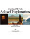 The Rand McNally world atlas of exploration /