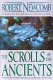 The scrolls of the ancients /