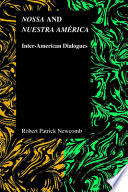 Nossa and nuestra América : inter-American dialogues /