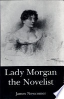 Lady Morgan the novelist /