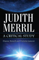 Judith Merril : a critical study /