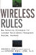 Wireless rules : new marketing strategies for customer relationship management anytime, anywhere /