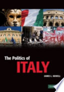 The politics of Italy : governance in a normal country /