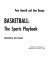 Basketball : the sports playbook /