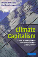 Climate capitalism : global warming and the transformation of the global economy /