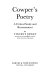 Cowper's poetry : a critical study and reassessment /