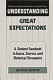 Understanding Great expectations : a student casebook to issues, sources, and historical documents /